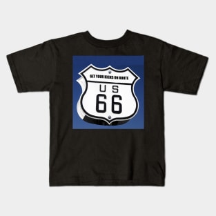 Get your kicks on route 66 Kids T-Shirt